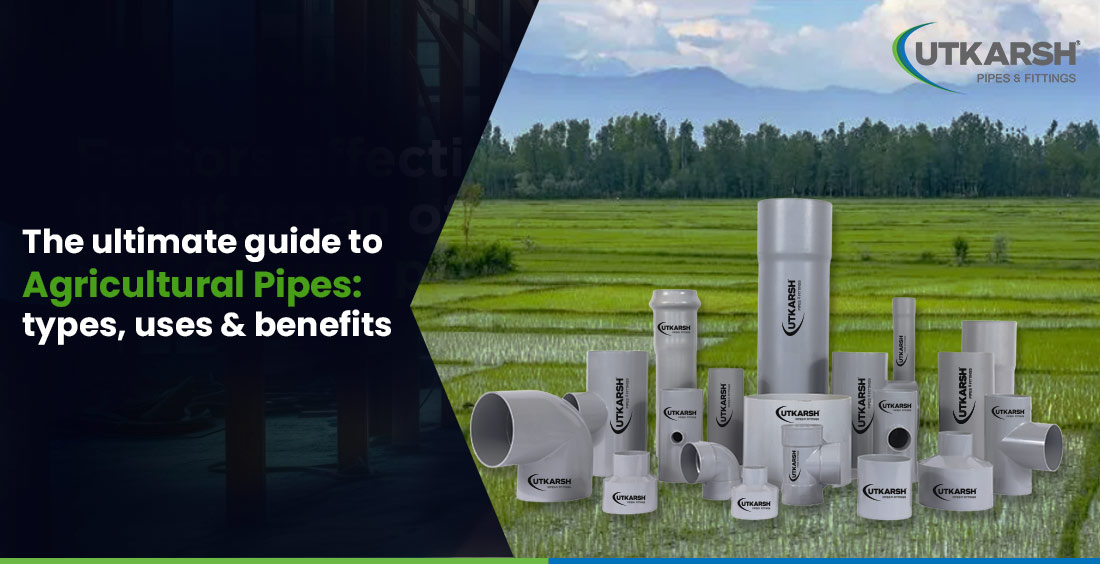 All about agricultural pipes All about agricultural pipes